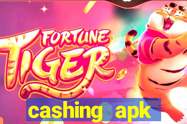 cashing apk dinheiro infinito